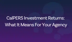 CALPERS what it mean